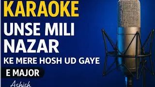 Unse Mili Nazar &ndash; Karaoke with Lyrics | E Major Scale | Classic Hindi Karaoke Ashish
