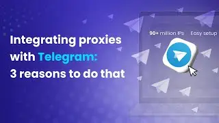Why should you use proxies 📲💻 for Telegram?