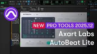 Как использовать Axart Labs AutoBeat Lite в Pro Tools