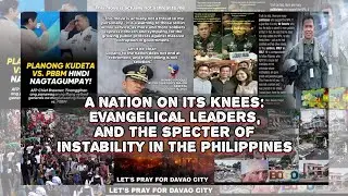 A Nation on Its Knees: Evangelical Leaders, and the Specter of Instability in the Philippines.