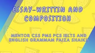 LEARN  ESSAYS TECHNIQUES AND SKILLS(EP-2) FAIZA SHAIKH.