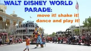 Walt Disney World parade video Move it! Shake it! Dance and Play it!
