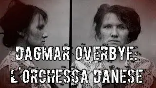 Dagmar Overbye: l'orchessa danese ft VIR La forza delle parole