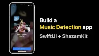 Build a Music identification app with ShazamKit and SwiftUI