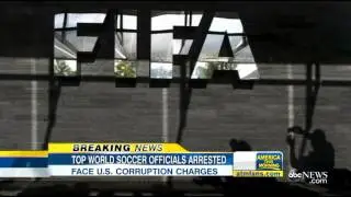 FIFA Officials Arrested in Federal Corruption Investigation