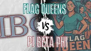 Pi Phi vs Flag Queens