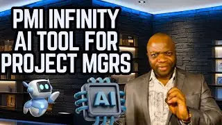 AI for Project Managers Today: Unleashing PMI Infinity 2.0