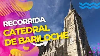 🔴 Catedral de Bariloche - Nuestra señora del Nahuel Huapi - Recorrido por el centro de Bariloche