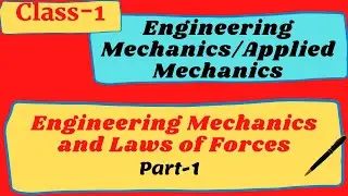 DSEU Engineering Mechanics| Polytechnic First(1st) Semester Engg. Mechanics| Diploma 1st Sem-Class 1