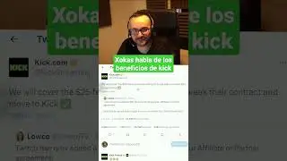 xokas HABLA de los BENEFICIOS de KICK!!