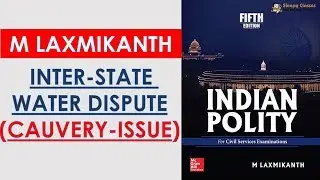 TTL-Polity 40-INTER STATE WATER DISPUTE AND CAUVERY ISSUE-GS Batch2019|| Civil Services ||UPSC||IAS