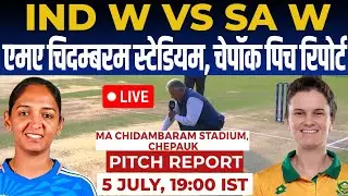 IN W vs SA W 1st T20 Pitch Report, ma chidambaram stadium Chepauk pitch report, Chennai pitch report