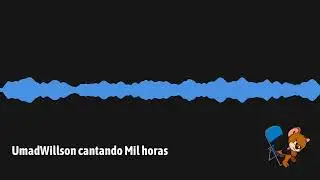 UMadWillson cantando Mil Horas (Los Abuelos de la Nada) AI COVER