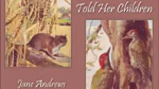 THE STORIES MOTHER NATURE TOLD HER CHILDREN by Jane Andrews FULL AUDIOBOOK | Best Audiobooks
