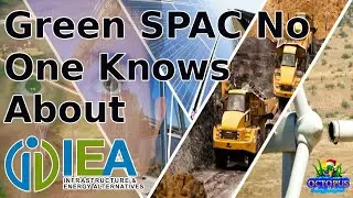 SPAC To Buy Now? IEA Infrastructure SPAC Stock Always Could But Got No Love Solar Wind Energy TPI