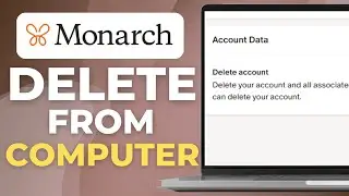 How To Delete Monarch Money From Computer | Step by Step