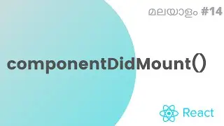 #14 component Did Mount | react js malayalam
