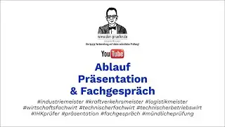 Ablauf Präsentation + Fachgespräch 2026 | Industriemeister Wirtschaftsfachwirt Logistikmeister