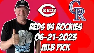 Cincinnati Reds vs Colorado Rockies 6/21/23 MLB Free Pick | MLB Betting Tips
