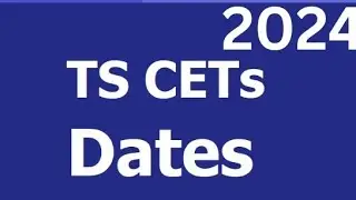 TS CETS 2024 ALL EXAM DATES ICET , EAMCET, LAWCET