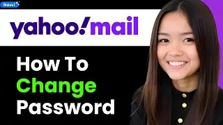 How to Change Yahoo Mail Password 2026 (Step By Step)