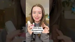 My 2025 most disappointing makeup products 🫣