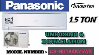 Panasonic 1.5 ton 5 star inverter ac | Installation | (CS-NU18AKY5WX) | in Tamil 