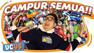 CAMPUR SEMUA SODA COCA COLA, FANTA, PEPSI dll - The Ultimate Soda