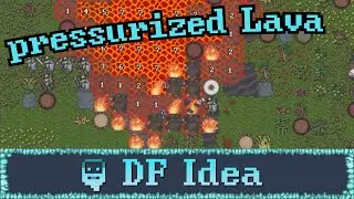 Using Pumps to Pressurize Lava | Dwarf Fortress Idea
