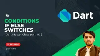 6 - if&ndash;else & switch in Dart Explained Simply | Flutter Dart Tutorial for Beginners