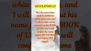 REVELATION 3:5 END TIMES PROPHECY #JESUS #EndTimes #Revelation #Encouragement #Prayer #prophecy