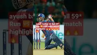 ayush badoni batting vs csk today|Ayush Badoni 59 Runs Just 33 Balls || LSG vs CSK #lsgvscsk 🔥🔥🔥🔥🔥🔥