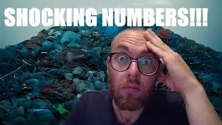 This MUCH Plastic is in the World right Now!