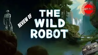 DreamWorks *The Wild Robot*: A Nostalgic Animated Adventure That Redefines Futuristic Storytelling