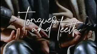 Tongues & Teeth // Jarod & Miss Parker [The Pretender]
