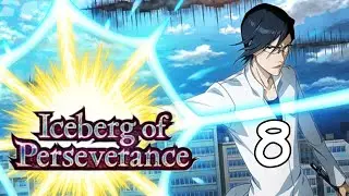 Bleach Brave Souls | Iceberg of Perseverance Stage 8 | SAFWY Uryu