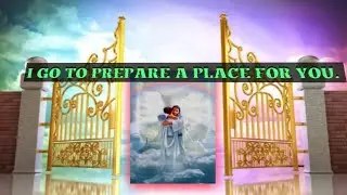 JESUS WENT TO PREPARE A PLACE FOR US, ARE YOU READY ? RAPTURE IS NEAR.