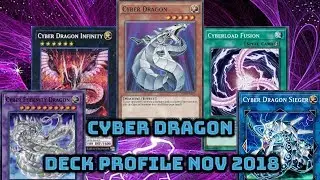 Cyber Dragon Deck Profile! November 2018!