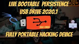 How to make fully loaded Persistent Kali Linux Live USB Drive 2020