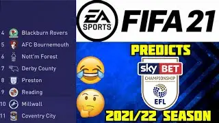 FIFA 21 PREDICTS THE 2021/22 CHAMPIONSHIP SEASON WHO'S IN TOP 6? WHO'S RELEGATED? TOP SCORER?