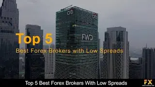 Best Forex Brokers With Low Spreads📈