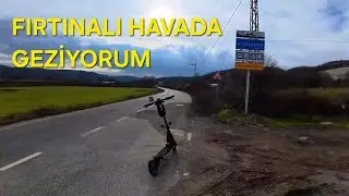 FIRTINADA ESCOOTER SÜRÜYORUM