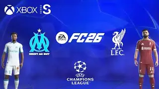 FC 26 - Olympique Marseille x Liverpool | UEFA Champions League 25/26 | Xbox Series S [4K50]