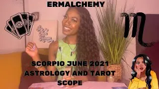 Scorpio ♏ -  June 2021 Astrology and Tarot Horoscope - Rest & Realign 🧘🏾 Release Poverty Mindset 🤑