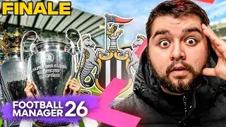 FM26 Перестройка &laquo;Ньюкасл Юнайтед&raquo; &mdash; ГРАНДИОЗНЫЙ финал!