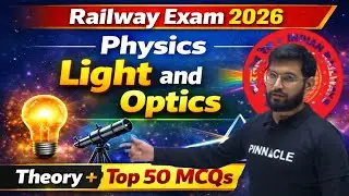 Physics : Light & Optics I 50 Imp. PYQs II Railway GS 7100+ MCQ 3rd edition book Video Course