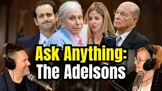 Donna Adelson Trial: Ask STS Anything about The Adelsons, The Trial & What's Next