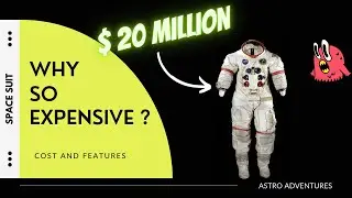 Modern Space Suits: The Cost and Features