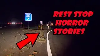 3 TRUE DISTURBING REST STOP HORROR STORIES