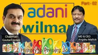 Adani Wilmar Company: Review of Indian Business Giant
